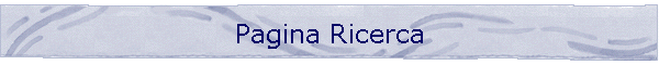 Pagina Ricerca